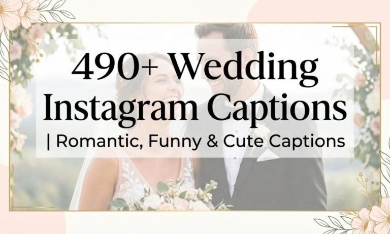 490+ Wedding Instagram Captions | Romantic, Funny & Cute Captions