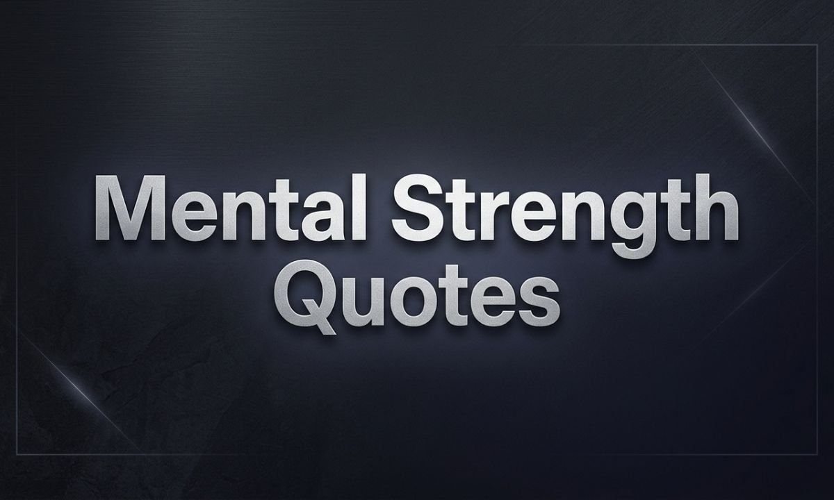 Mental Strength Quotes