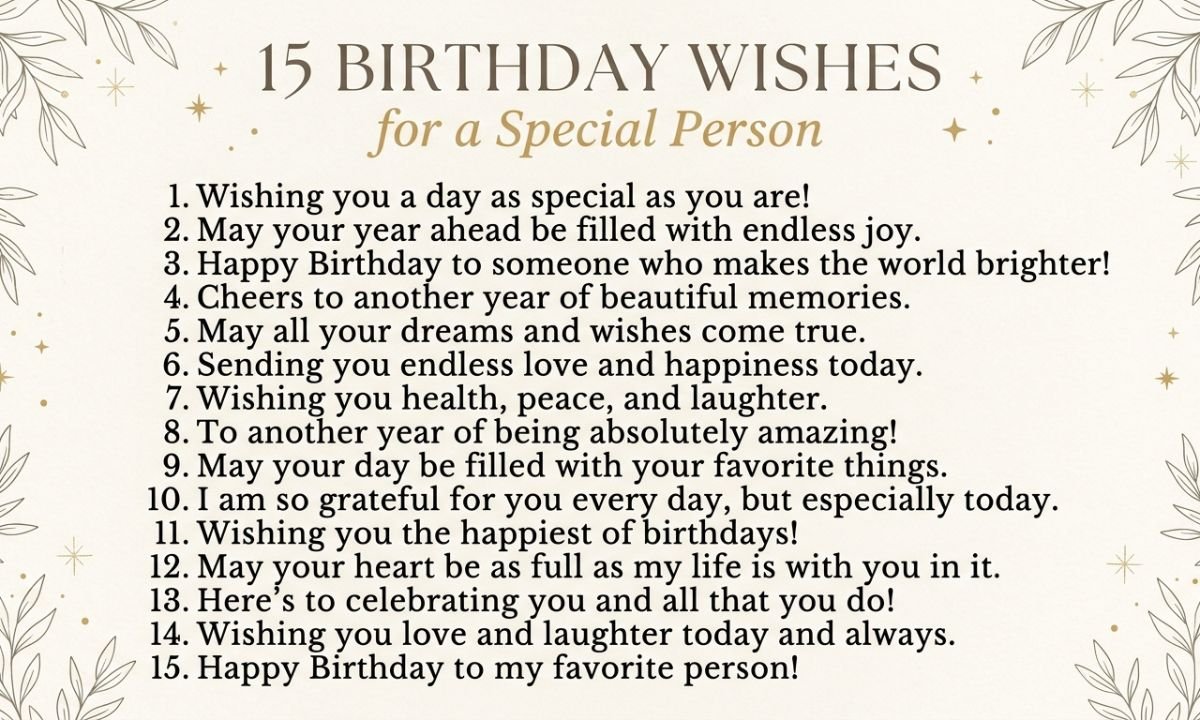15 Birthday Wishes for a Special Person